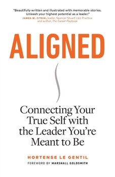 Paperback Aligned: Connecting Your True Self with the Leader You're Meant to Be Book