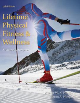 Paperback Lifetime Physical Fitness and Wellness: A Personalized Program Book