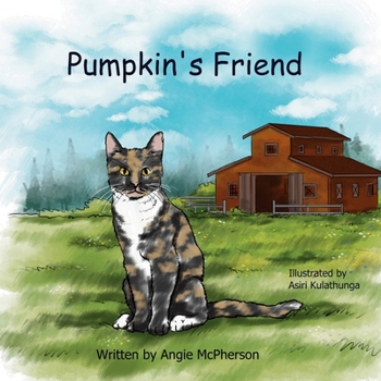 Paperback Pumpkin's Friend: Barn Cat Rescues Book