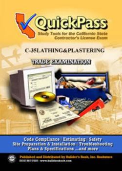 Perfect Paperback QuickPass Study Tools for the C-35 Lathing and Plastering License Examination Book