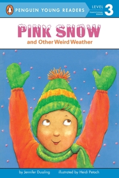 Mass Market Paperback Pink Snow and Other Weird Weather Book