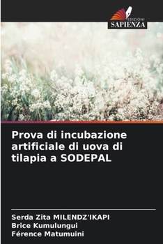 Paperback Prova di incubazione artificiale di uova di tilapia a SODEPAL [Italian] Book