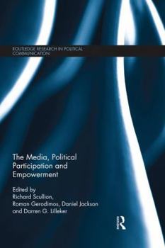 Paperback The Media, Political Participation and Empowerment Book