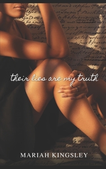 Paperback Their Lies are My Truth Book