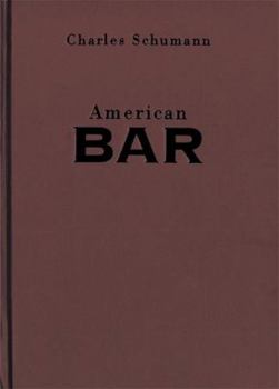 Hardcover American Bar: The Artistry of Mixing Drinks Book