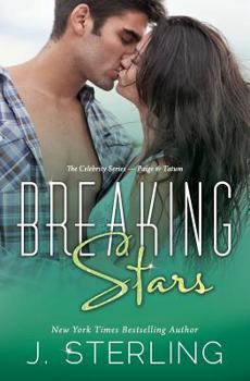 Breaking Stars - Book #2 of the Celebrity