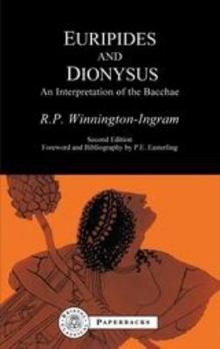 Paperback Euripides and Dionysus: An Interpretation of the Bacchae Book