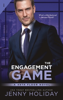 The Engagement Game - Book #3 of the 49th Floor