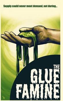 Paperback The Glue Famine Book