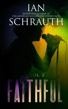 Faithful: Vol. 2 (The Vacillation Saga: Faith)
