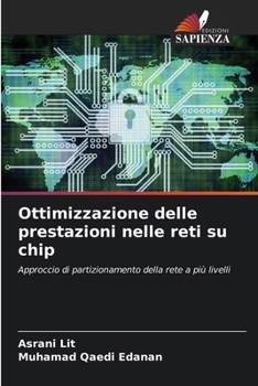 Paperback Ottimizzazione delle prestazioni nelle reti su chip [Italian] Book