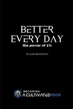 Paperback Better Every Day: the power of 1% Book