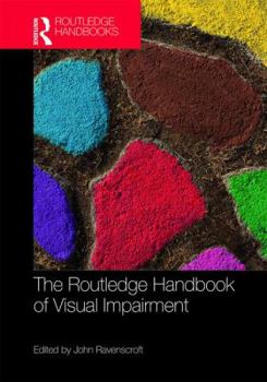 Hardcover The Routledge Handbook of Visual Impairment Book