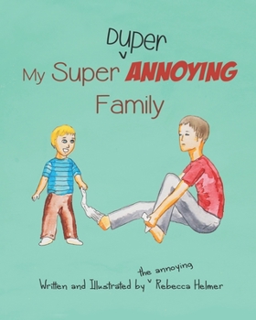 Paperback My Super Duper Annoying Family Book