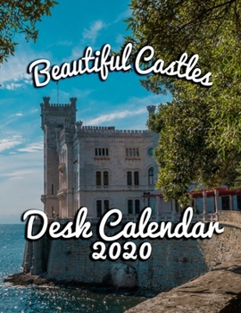 Paperback Beautiful Castles Desk Calendar 2020: Monthly Desk Calendar Featuring the World's Most Beautiful Castles Book