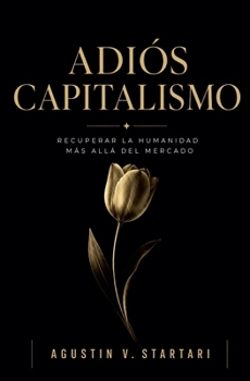Adios capitalismo (Papeles de Trabajo) (Spanish Edition)