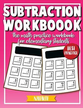 Paperback Subtraction workbook: Math Daily Practice Workbook in Subtraction (Elementary students) Book