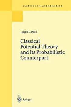 Paperback Classical Potential Theory and Its Probabilistic Counterpart Book