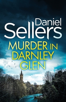 Murder in Darnley Glen: a gripping and unputdownable Scottish crime mystery (Detective Lola Harris)