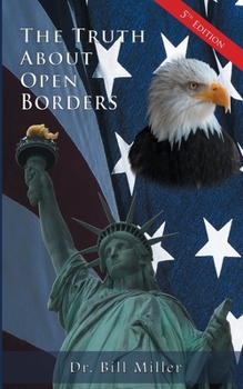 Paperback The Truth About Open Borders Book