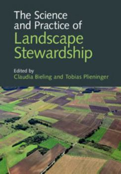 Hardcover The Science and Practice of Landscape Stewardship Book