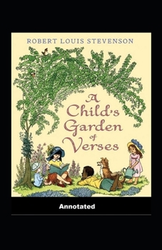 Paperback A Child's Garden of Verses Annotated Book