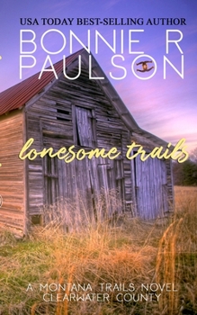 Lonesome Trails - Book #8 of the Montana Trails