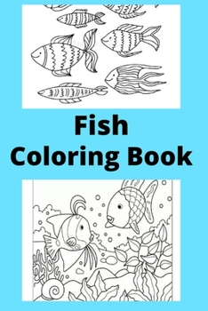 Paperback Fish Coloring Book: Kids for Ages 4-8 [Large Print] Book
