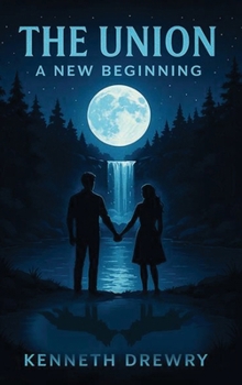 Hardcover The Union: A New Beginning. Book