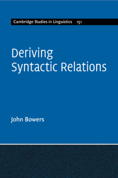 Deriving Syntactic Relations - Book  of the Cambridge Studies in Linguistics