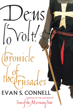 Paperback Deus Lo Volt!: A Chronicle of the Crusades Book