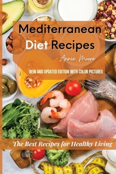 Paperback Mediterranean Diet Recipes: The Best Recipes for Healthy Living Book