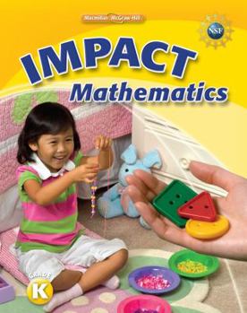 Paperback Math Connects, Grade K, Impact Mathematics, Student Edition Book