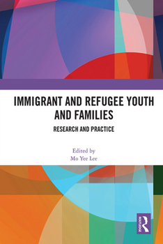 Paperback Immigrant and Refugee Youth and Families: Research and Practice Book