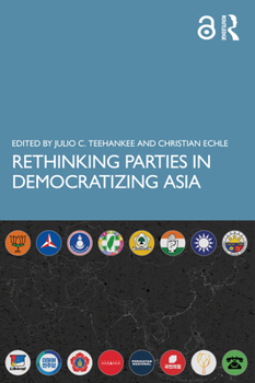 Paperback Rethinking Parties in Democratizing Asia Book