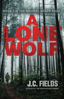 Hardcover A Lone Wolf (The Michael Wolfe Saga) Book