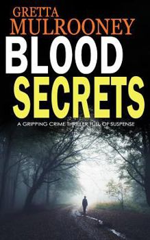 Blood Secrets - Book #2 of the Tyrone Swift