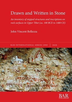 Paperback Drawn and Written in Stone: An inventory of stepped structures and inscriptions on rock surfaces in Upper Tibet (ca. 100 BCE to 1400 CE) Book