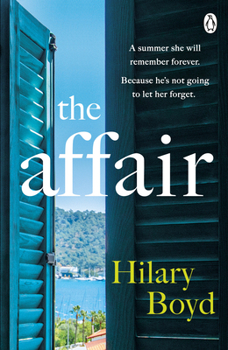 Paperback The Affair: Escape to Lake Como with This Year's Most Intoxicating and Emotionally Gripping Read Book