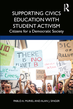 Paperback Supporting Civics Education with Student Activism: Citizens for a Democratic Society Book