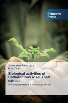 Paperback Biological Activities of Catharanthus Roseus Leaf Extract Book