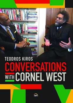 Conversations with Cornel West