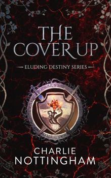 Paperback The Cover Up (Eluding Destiny) Book