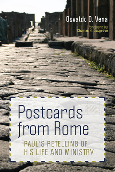 Postcards from Rome: Paul's Retelling of His Life and Ministry B0CMJZKM54 Book Cover