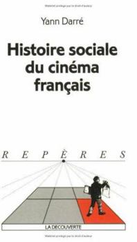 Pocket Book Histoire sociale du cinéma français [French] Book