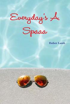 Paperback Everyday's A Spa Book