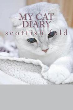 Paperback My cat diary: scottish fold Book