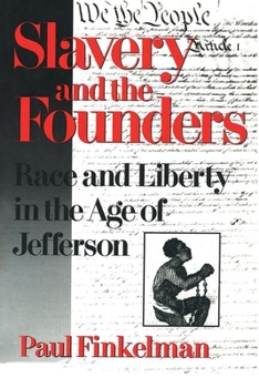 Paperback Slavery and the Founders: Dilemmas of Jefferson and His Contemporaries Book
