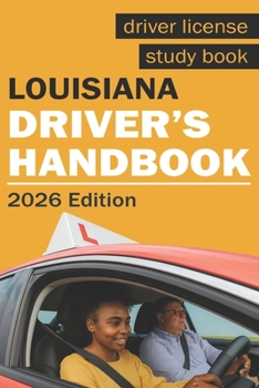 Paperback Louisiana Drivers Handbook - Louisiana Drivers License Handbook Book