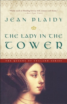 The Lady in the Tower - Book #4 of the Queens of England